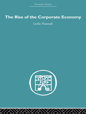 cover image of The Rise of the Corporate Economy